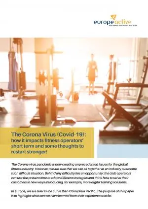 Declaration - The Corona Virus (Covid-19): how it impacts fitness operators’ short term and some thoughts to restart stronger!